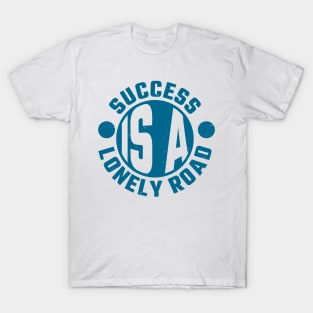 Success Entrepreneur Entrepreneur Saying Gift T-Shirt